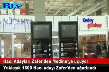 HACI ADAYLARI ZAFER’DEN MEDİNE’YE UÇUYOR