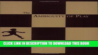 [PDF] The Ambiguity of Play Full Online