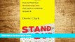 Must Have  Stand Out: How to Find Your Breakthrough Idea and Build a Following Around It