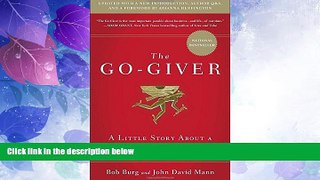 Big Deals  The Go-Giver, Expanded Edition: A Little Story About a Powerful Business Idea  Free