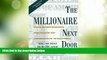 Big Deals  The Millionaire Next Door: The Surprising Secrets of America s Wealthy  Free Full Read