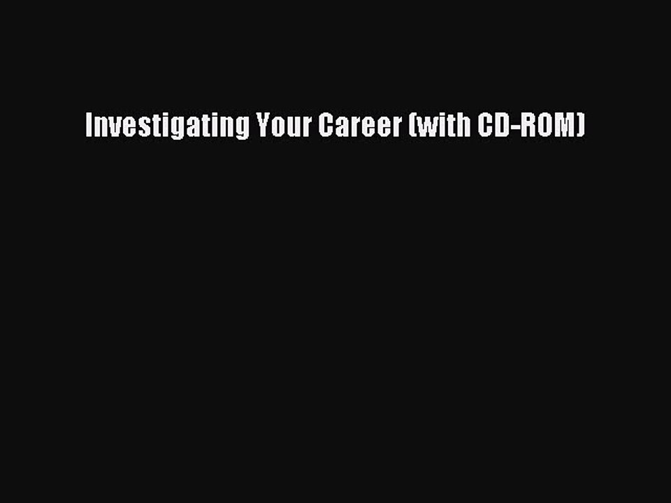 [PDF] Investigating Your Career (with CD-ROM) Full Colection