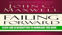 [Download] Failing Forward: Turning Mistakes into Stepping Stones for Success Paperback Collection