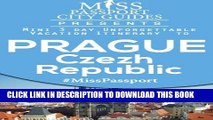 [PDF] Miss Passport City Guides Presents:  Mini 3 day Unforgettable Vacation Itinerary to Prague