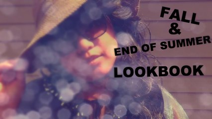 Fall & End Of Summer LookBook