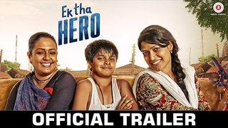 Ek Tha Hero - Official Movie Trailer - Ayush Khedekar, Amita Pathak S, Ashwini Kalsekar & Asrani