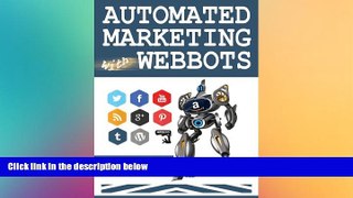 FREE PDF  Automated Marketing with Webbots  DOWNLOAD ONLINE
