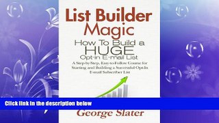 READ book  List Builder Magic: How To Build a HUGE Opt-in E-mail List  BOOK ONLINE