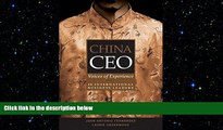 READ book  China CEO: Voices of Experience from 20 International Business Leaders  FREE BOOOK
