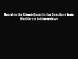 [PDF] Heard on the Street: Quantitative Questions from Wall Street Job Interviews Full Online