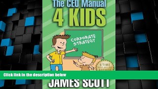 Big Deals  The CEO Manual 4 Kids  Free Full Read Best Seller