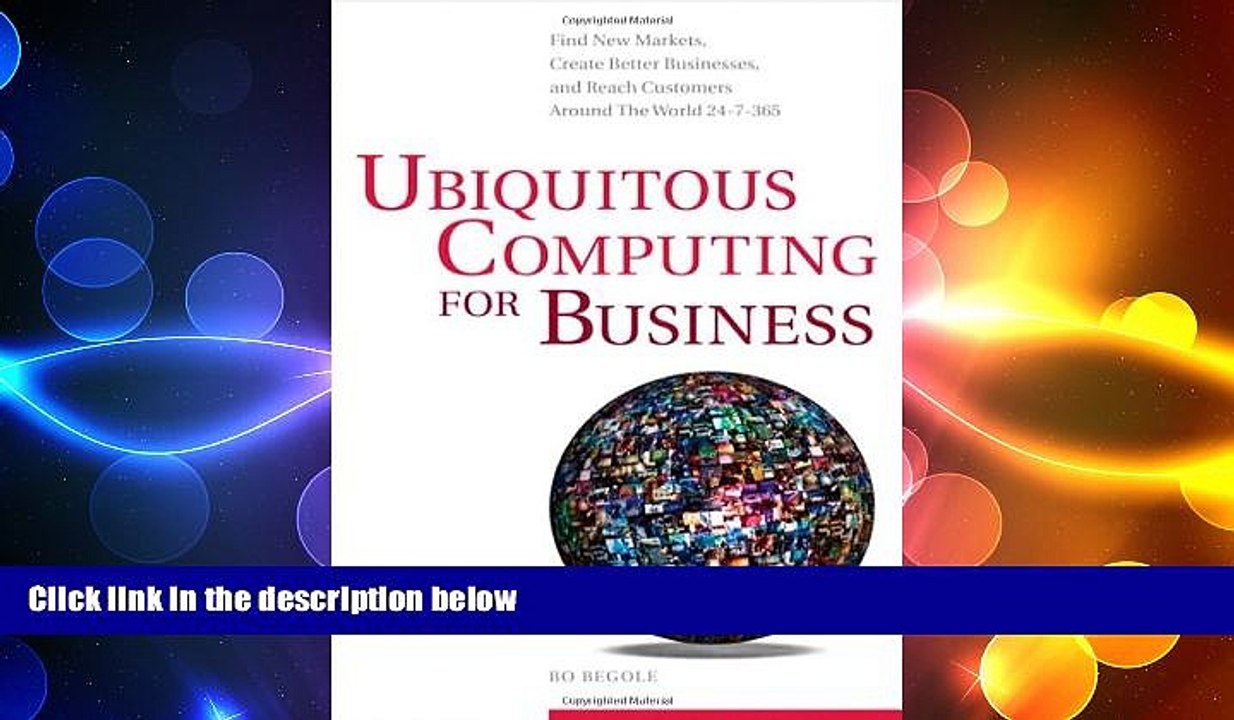 READ book  Ubiquitous Computing for Business: Find New Markets, Create Better Businesses, and