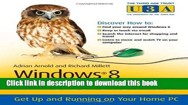 [Read PDF] Windows 8 for the Older and Wiser: Get Up and Running on Your Computer Ebook Free
