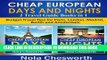 [PDF] Cheap European Days and Nights (2 Travel Guide Books in 1) - Budget Travel Tips for Paris,