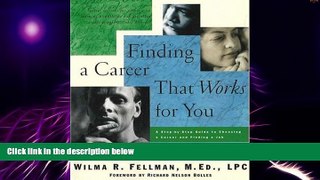 Must Have  Finding a Career That Works for You: A Step-by-Step Guide to Choosing a Career