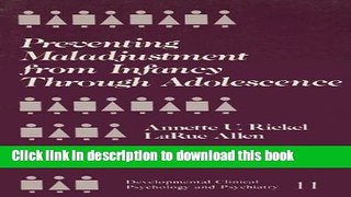 [PDF] Preventing Maladjustment from Infancy through Adol Full Colection