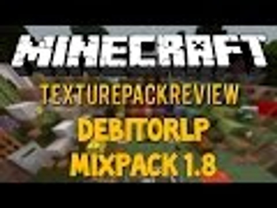 MINECRAFT: (altes) DebitorLP Mixpack [HD] - 1.8+
