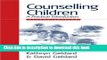 [PDF] Counselling Children: A Practical Introduction Full Online