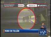 Cámaras de ECU 911 graban robo en Tulcán