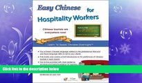 FREE DOWNLOAD  Easy Chinese for Hospitality Workers (Learn To Speak Chinese Overnight) READ ONLINE