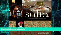 READ FREE FULL  Saha: A Chef s Journey Through Lebanon and Syria [Middle Eastern Cookbook, 150