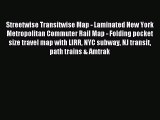 [PDF] Streetwise Transitwise Map - Laminated New York Metropolitan Commuter Rail Map - Folding