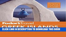 [PDF] Fodor s Greek Islands: with Great Cruises   the Best of Athens (Full-color Travel Guide)