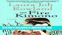 [Popular Books] The Fire Kimono: A Novel (Sano Ichiro Novels) Free Online