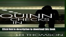 [Popular Books] Quinn Checks In: (Liam Quinn Mystery #1) (Liam Quinn Mysteries) Full Online