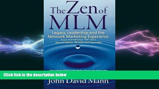 FREE DOWNLOAD  Zen of MLM, 2nd Edition: Legacy, Leadership and the Network Marketing Experience