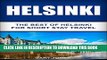 [PDF] Helsinki: The Best Of Helsinki For Short Stay Travel (Short Stay Travel - City Guides Book