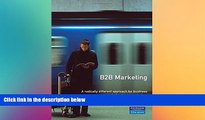 READ book  B2B Marketing: A radically different approach for business-to-business marketers  FREE