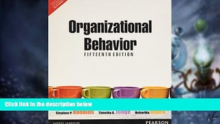 Must Have  Organizational Behavior 15th By Stephen P. Robbins (International Economy Edition)