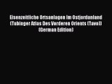 [PDF] Eisenzeitliche Ortsanlagen Im Ostjordanland (Tubinger Atlas Des Vorderen Orients (Tavo))