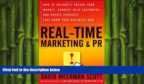 READ book  Real-Time Marketing and PR: How to Instantly Engage Your Market, Connect with