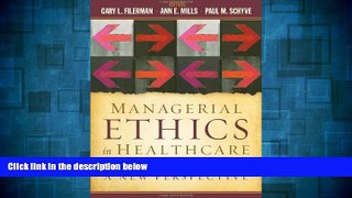 Full [PDF] Downlaod  Managerial Ethics in Healthcare: A New Perspective  Download PDF Online Free