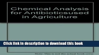 [PDF] Chemical Analysis for Antibiotics Used in Agriculture Full Online