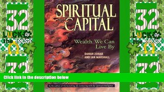 Big Deals  Spiritual Capital: Wealth We Can Live by  Free Full Read Best Seller