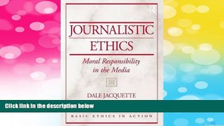 Must Have  Journalistic Ethics: Moral Responsibility in the Media  READ Ebook Full Ebook Free
