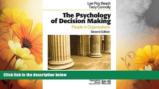 Must Have  The Psychology of Decision Making: People in Organizations (Foundations for