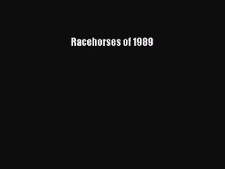 [PDF] Racehorses of 1989 Popular Colection