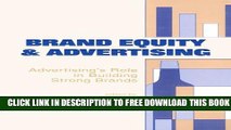 [PDF] Brand Equity   Advertising: Advertising s Role in Building Strong Brands (Advertising and