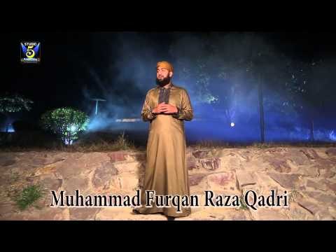 Ya Khwaja | Hafiz Furqan Raza Qadri | Naat 2015 | Ramadan Kareem