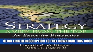 [PDF] Strategy: A View From The Top (An Executive Perspective) (2nd Edition) Full Online