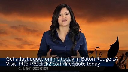 Affordable Life Insurance Quote in Baton Rouge LA