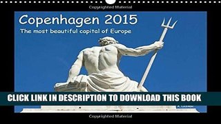 [PDF] Copenhagen 2015 - the Most Beautiful Capital of Europe - UK Version: A Brilliant Calendar