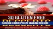 [PDF] 30 Gluten Free Desserts - Amazing Gluten Free Dessert Recipes (Gluten Free Cookbook - The