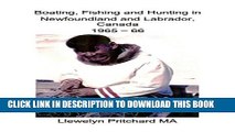 [PDF] Boating, Fishing and Hunting in Newfoundland and Labrador, Canada 1965 - 66 (Photo Albums)