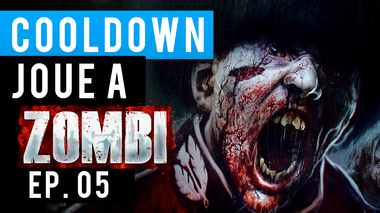 COOLDOWN JOUE A ... ZOMBI