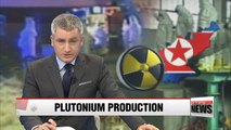 N. Korea has produced more weapons-grade plutonium from main reactor: report